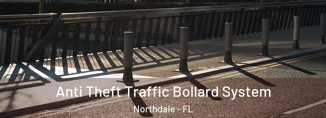  Anti Theft Traffic Bollard System Northdale - FL