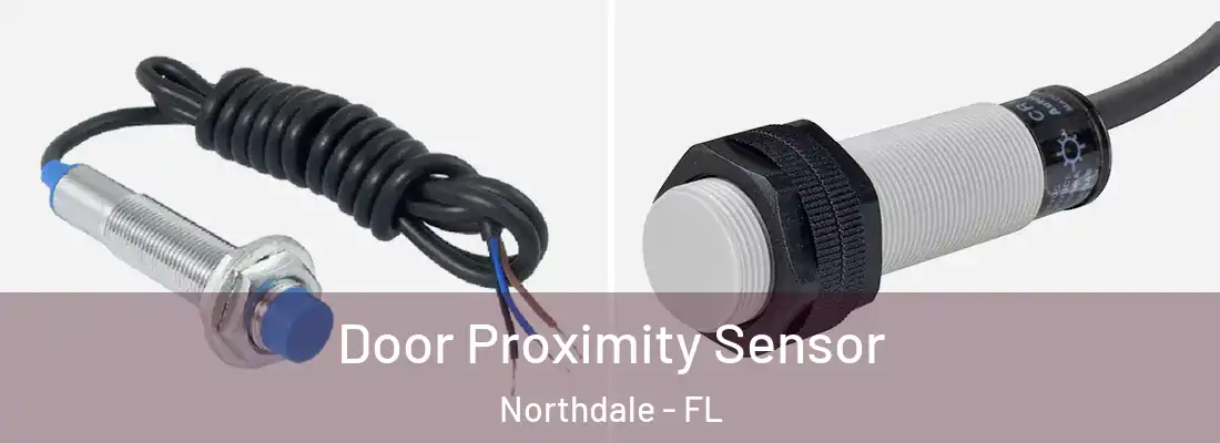 Door Proximity Sensor Northdale - FL