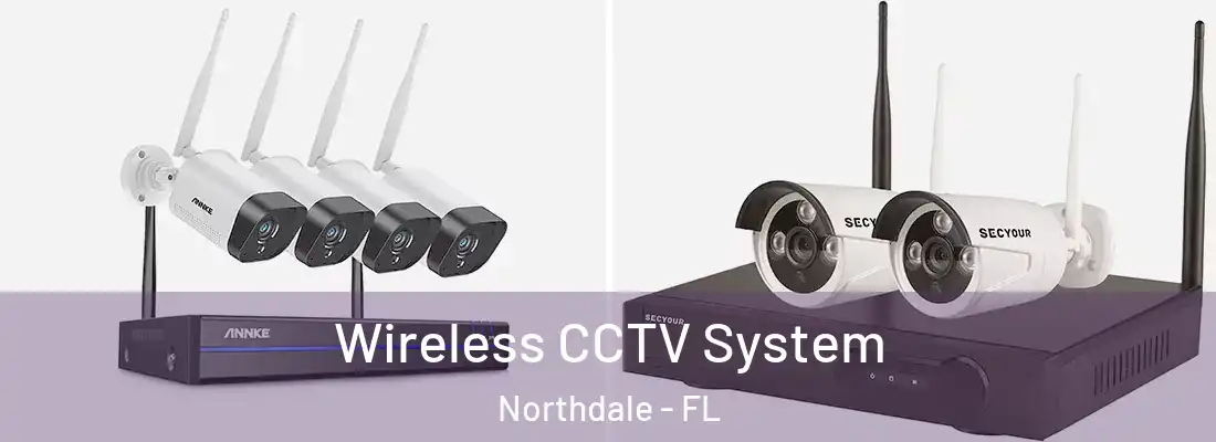  Wireless CCTV System Northdale - FL